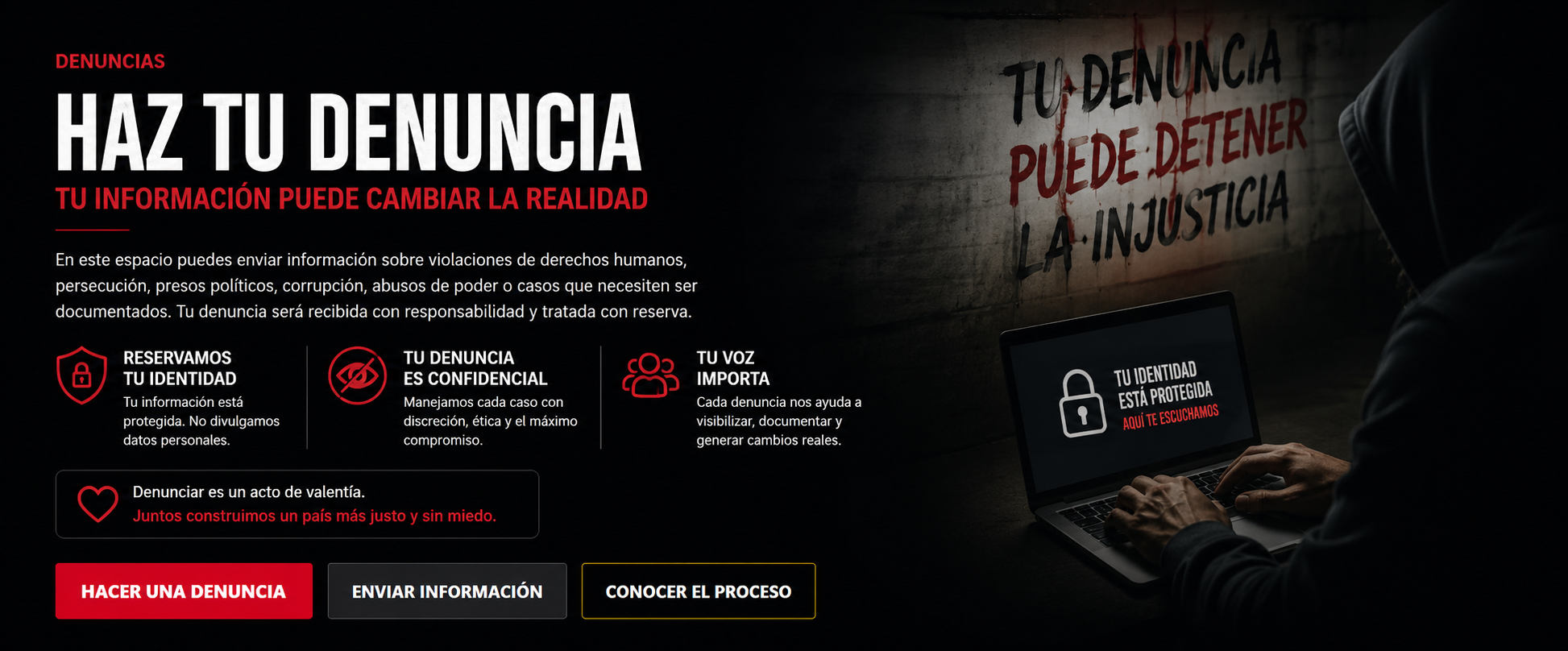 Haz tu denuncia - Tu informacion puede cambiar la realidad