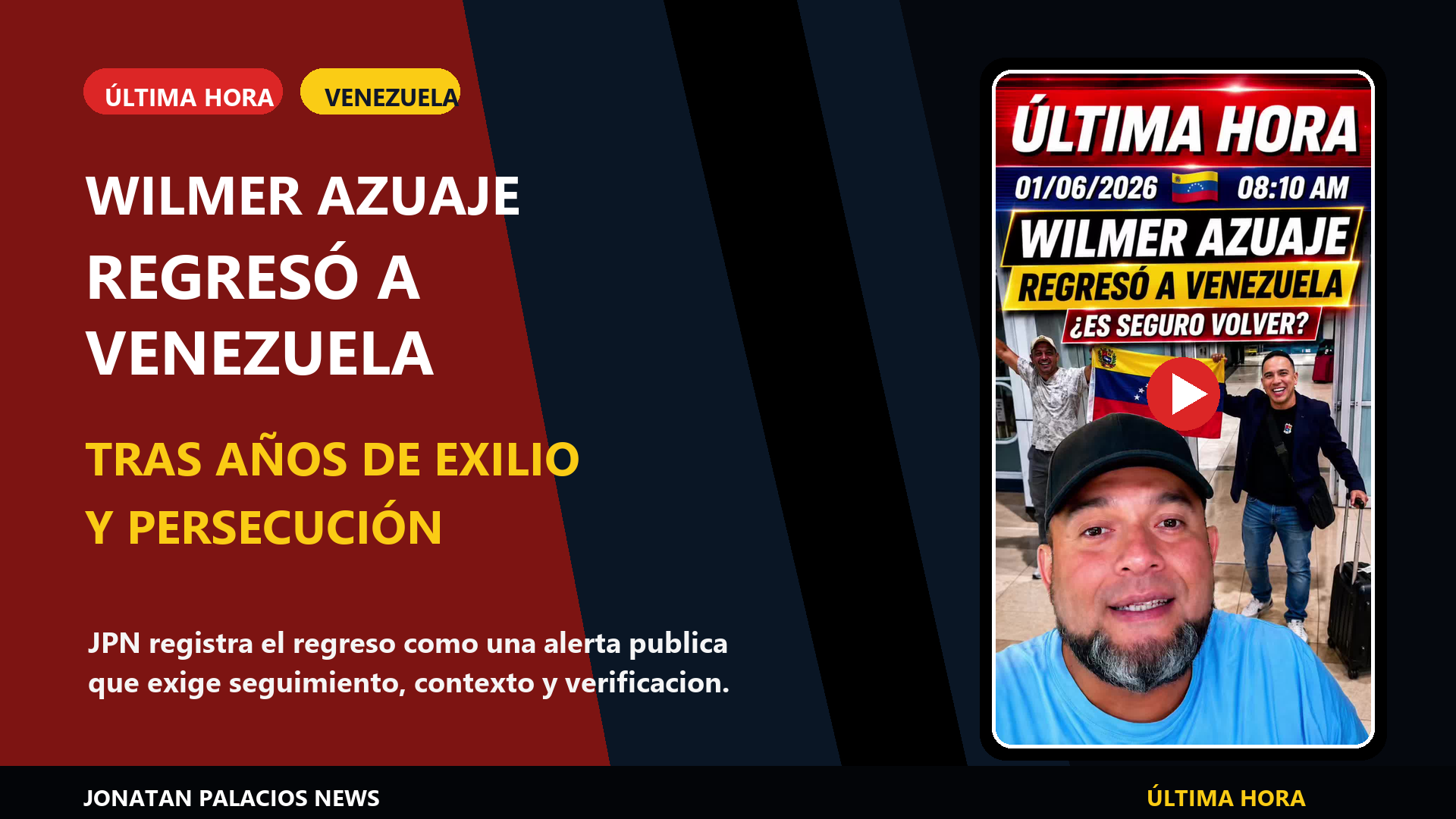Portada editorial 16:9 basada en la miniatura del TikTok sobre Wilmer Azuaje regresando a Venezuela