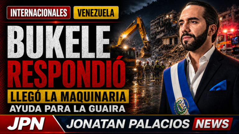 Imagen editorial principal de Jonatan Palacios News sobre Nayib Bukele y la llegada de maquinaria para La Guaira