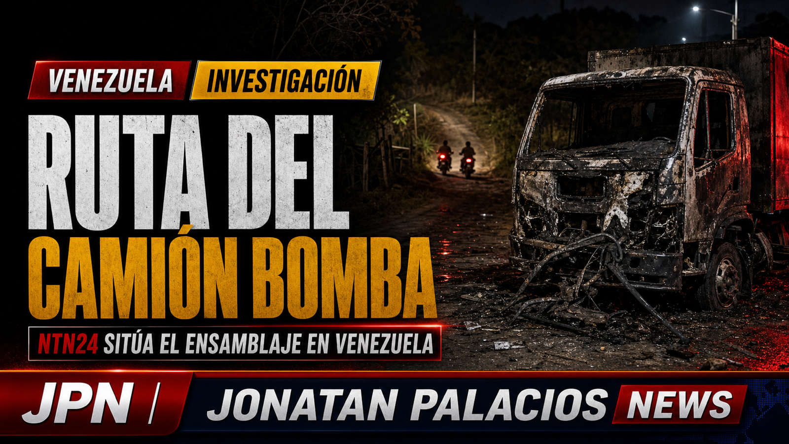 Camión bomba en Cúcuta: la ruta desde Táchira obliga a responder a Bernal y a los alcaldes fronterizos