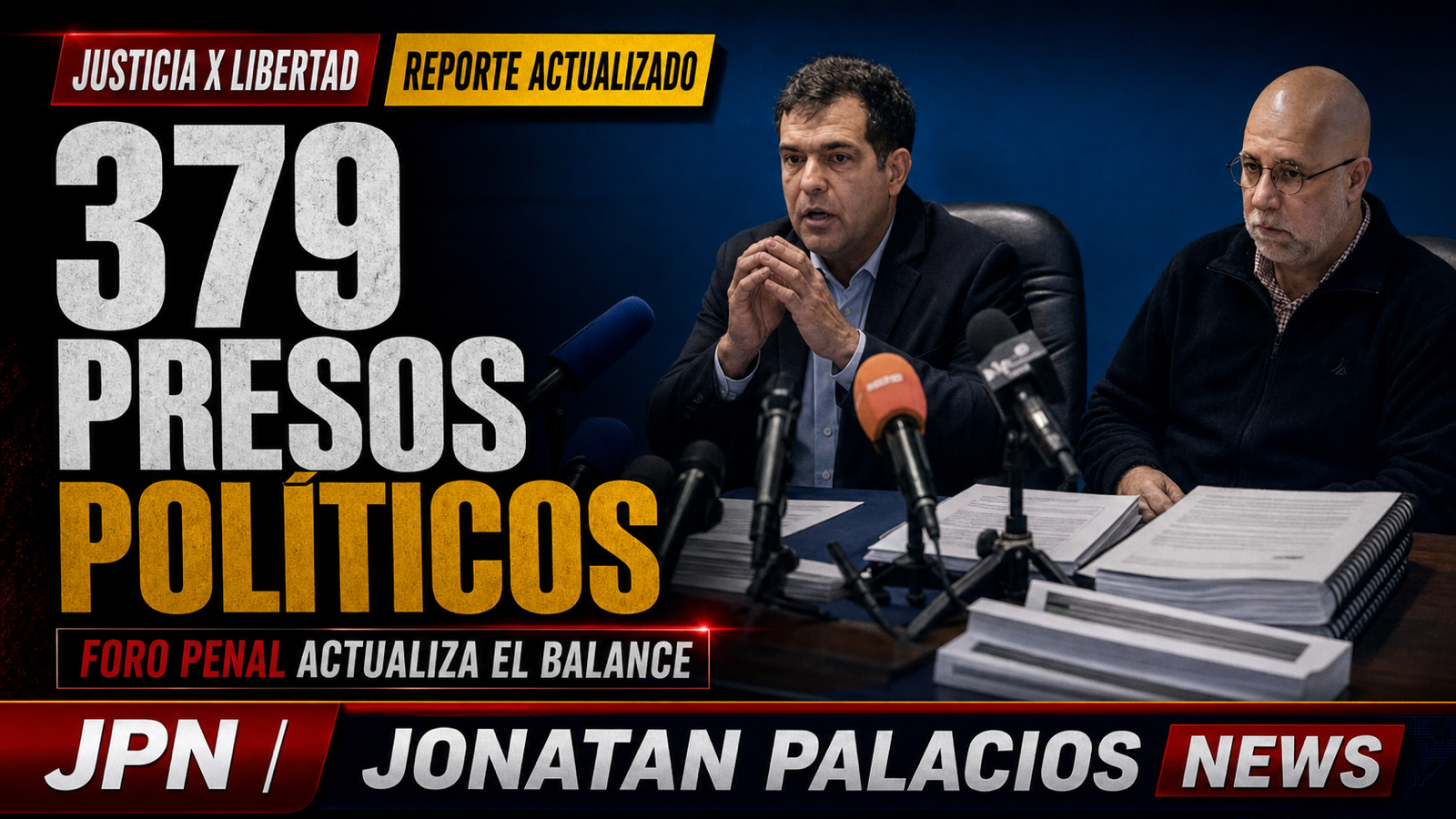 Foro Penal registra 379 presos políticos en Venezuela: 379 vidas que siguen esperando libertad