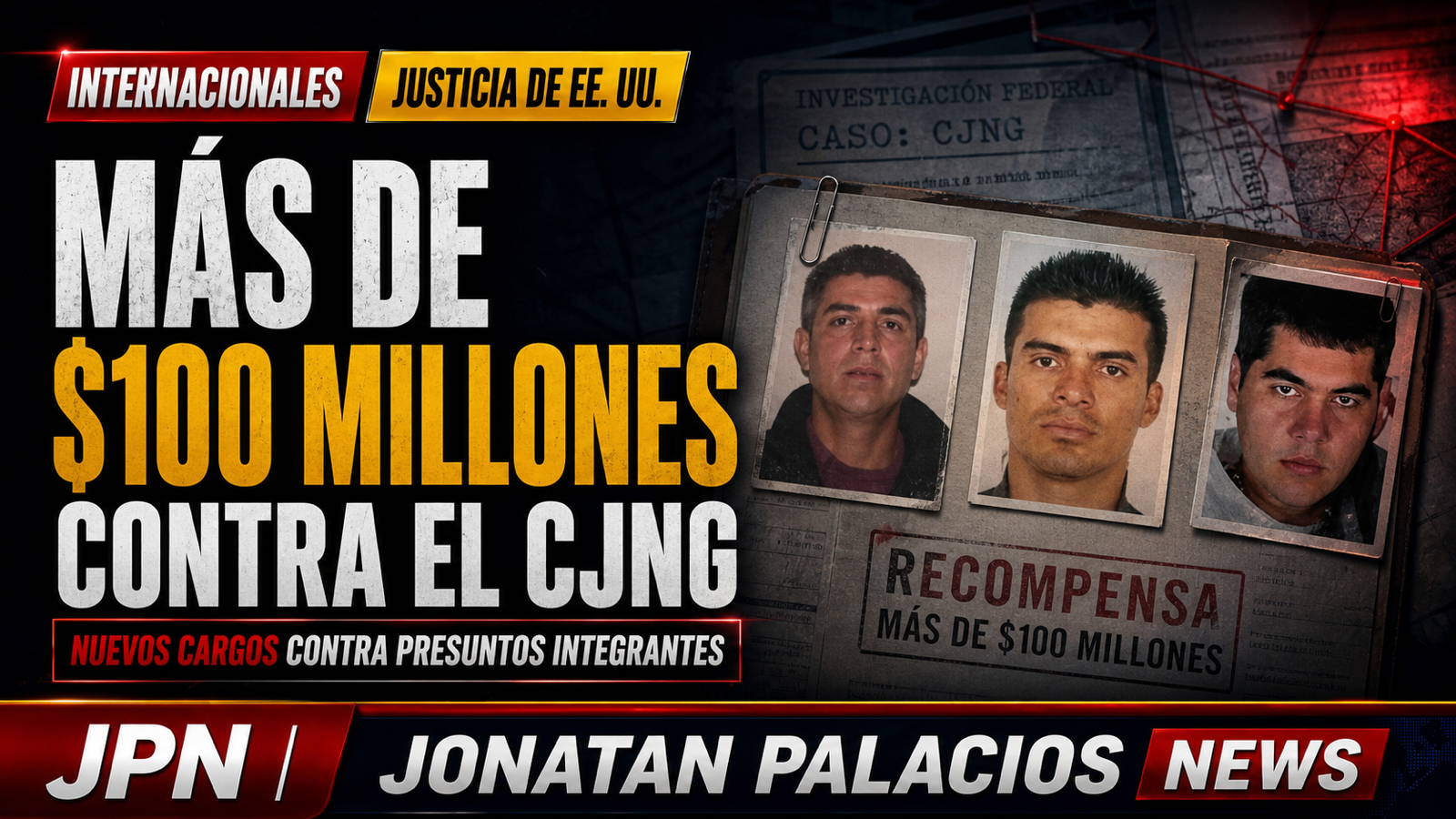 Estados Unidos eleva la presión sobre la nueva estructura del CJNG con cargos y recompensas millonarias