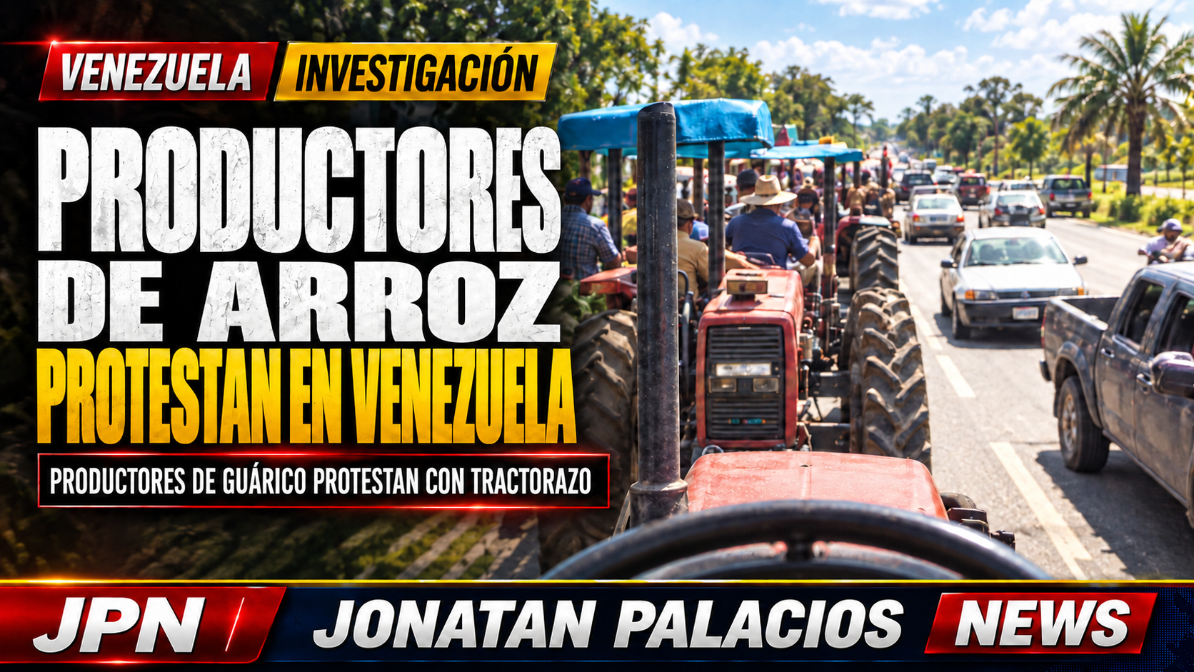 Productores de arroz y tractores durante una protesta en Guárico, Venezuela