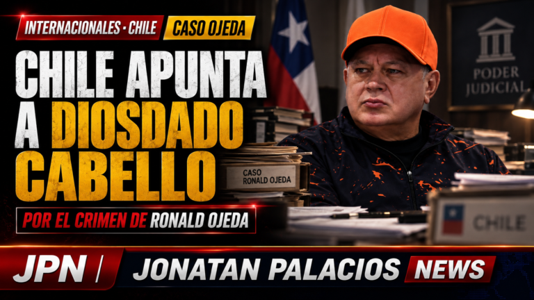 Fiscal chileno atribuye a Diosdado Cabello la presunta orden contra Ronald Ojeda
