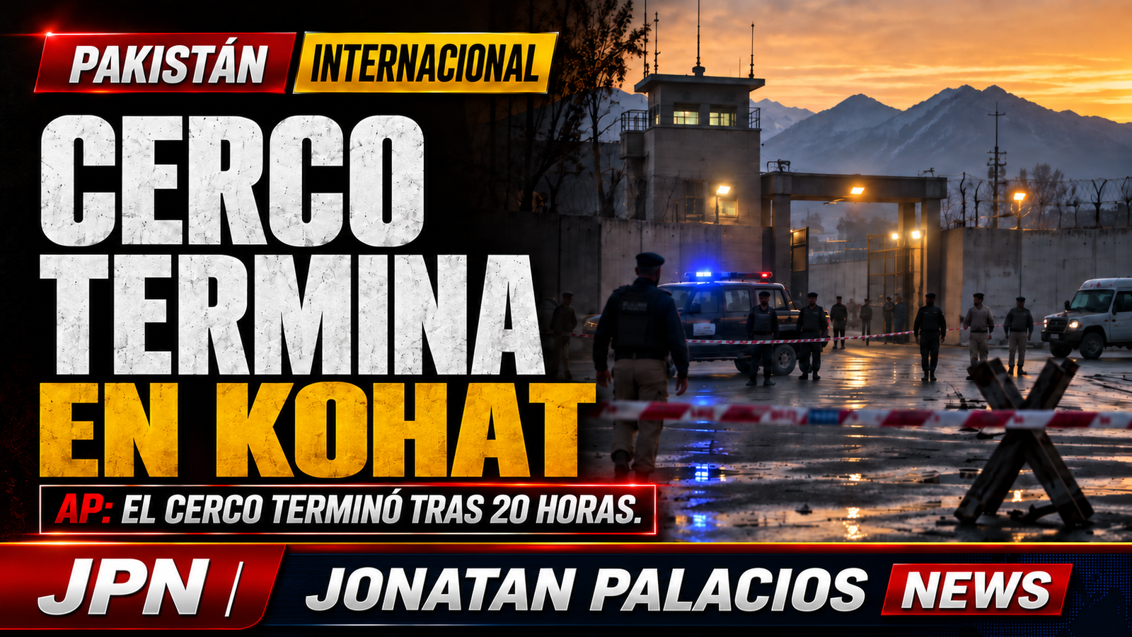 Kohat: termina el cerco de 20 horas; AP y AFP reportan 21 y al menos 31 muertos