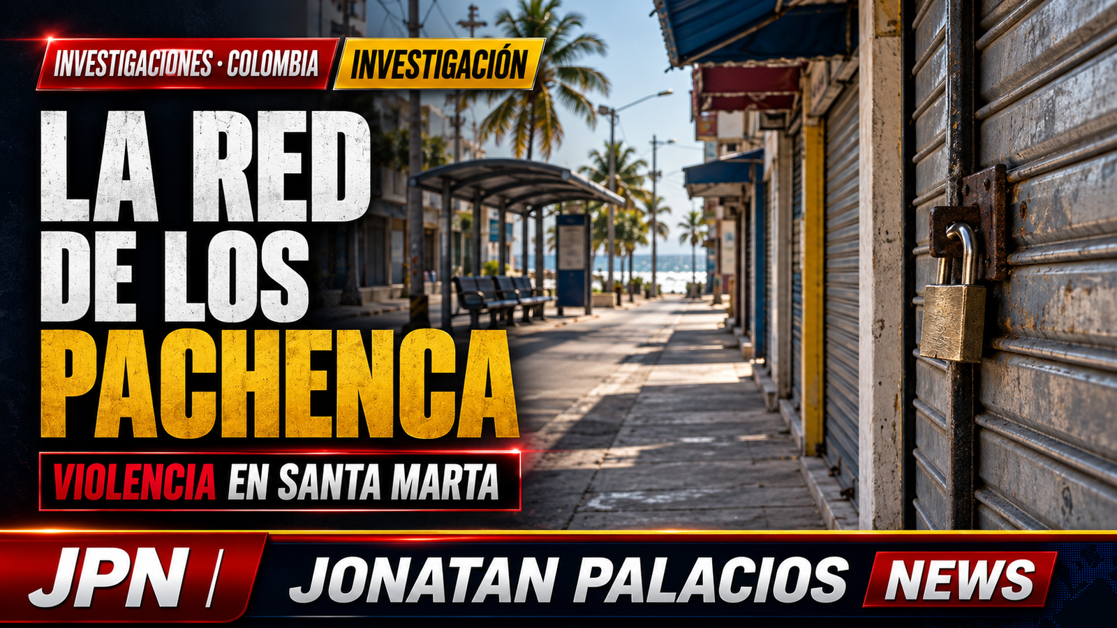 Los Pachenca: la red armada detrás de las amenazas que sacudieron Santa Marta