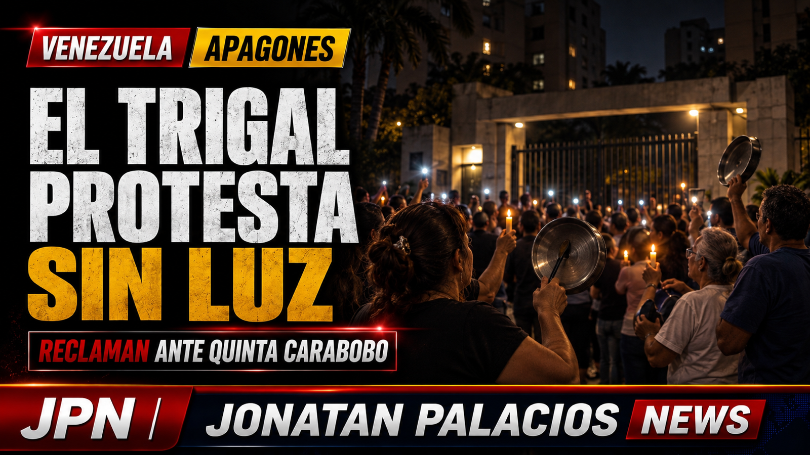 El Trigal llevó su cacerolazo a Quinta Carabobo tras otro apagón
