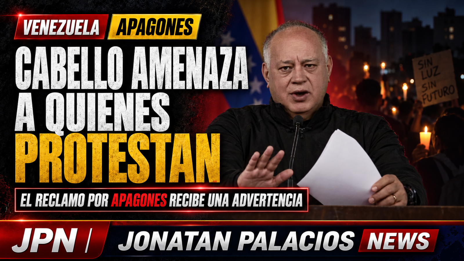 Cabello advierte a manifestantes por apagones tras aludir a reacciones de gandoleros